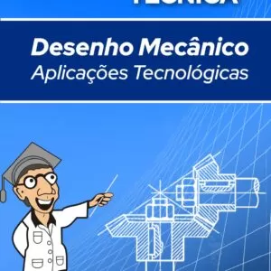 Livro 03: Tecnologia Básica  noções tecnológicas - elementos de máquinas aplicações