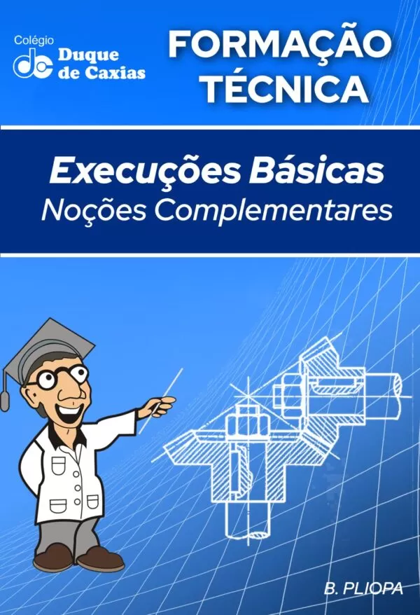 Livro 06: Perspectivas, dimensionamento cortes e aplicações - engrenagens e conjuntos mecânicos